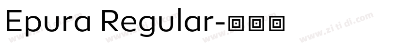 Epura Regular字体转换